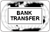 Bank Transfer