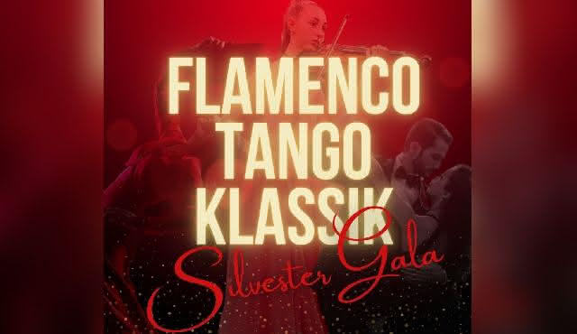Flamenco, Tango, Classic — Silvester Gala at Philharmonie Berlin